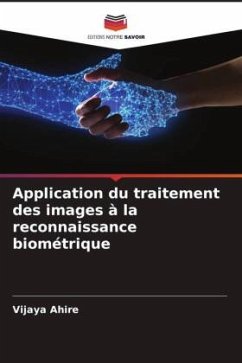 Application du traitement des images à la reconnaissance biométrique - Ahire, Vijaya