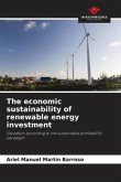 The economic sustainability of renewable energy investment