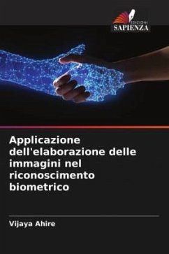 Applicazione dell'elaborazione delle immagini nel riconoscimento biometrico - Ahire, Vijaya