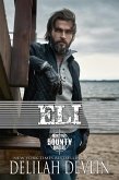 Eli (Montana Bounty Hunters: Dead Horse, MT, #6) (eBook, ePUB)