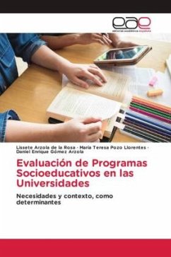 Evaluación de Programas Socioeducativos en las Universidades - Arzola de la Rosa, Lissete;Pozo Llorentes, María Teresa;Gómez Arzola, Daniel Enrique