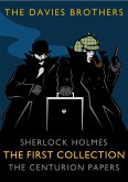 Sherlock Holmes: The Centurion Papers: The First Collection (eBook, ePUB)