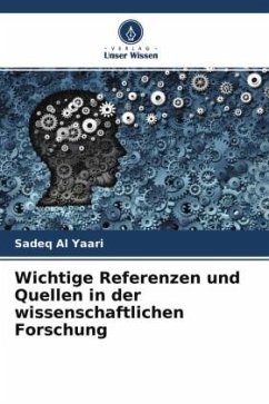 Wichtige Referenzen und Quellen in der wissenschaftlichen Forschung - Al Yaari, Sadeq