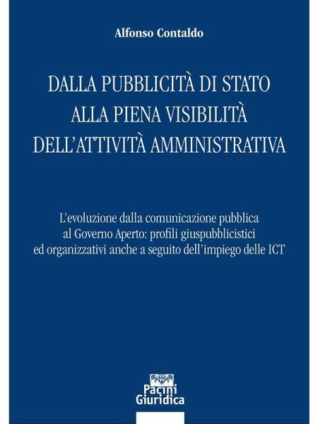 Dalla pubblicità di Stato alla piena visibilità dell'attività amministrativa (eBook, ePUB)