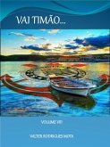 Vai Timão Volume Vlll (eBook, ePUB) Vai Timão Volume Vlll (eBook, ePUB)