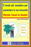 Il modo più semplice per aumentare la tua immunità (eBook, ePUB)