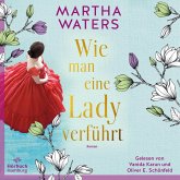 Wie man eine Lady verführt (Regency Romantics 2) (MP3-Download)