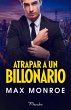 Atrapar a un billonario (eBook, ePUB) - Bild 1