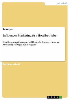 Influencer Marketing für Hotelbetriebe (eBook, PDF)