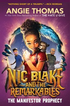 Cover Nic Blake and the Remarkables: The Manifestor Prophecy (eBook, ePUB)