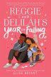 Reggie and Delilah's Year of Falling... - Bild 1