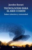 Tecnologías para el bien común (eBook, ePUB)