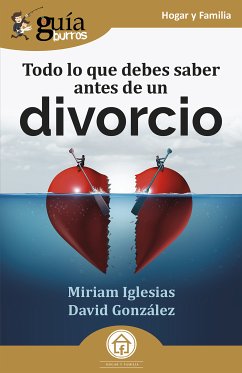 GuíaBurros: Todo lo que debes saber antes de un divorcio (eBook, ePUB) - Iglesias, Miriam; González, David