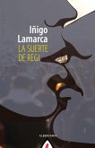 La suerte de Regi (eBook, ePUB)