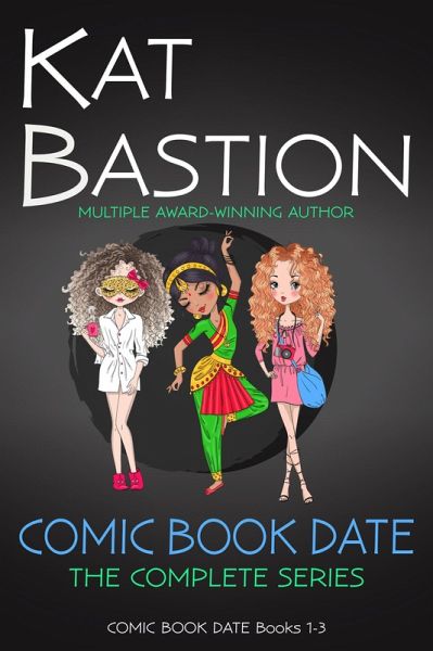 Comic Book Date: The Complete Series (eBook, ePUB) Comic Book Date: The Complete Series (eBook, ePUB)