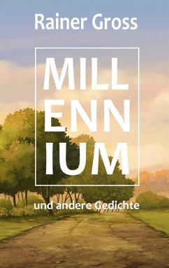 Millennium und andere Gedichte (eBook, ePUB)