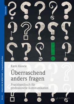 Überraschend anders fragen (eBook, PDF) - Kiesele, Karin