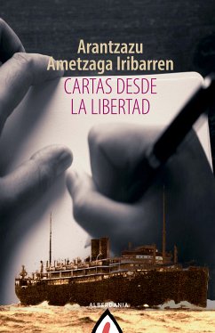 Cartas desde la libertad (eBook, ePUB) - Ametzaga, Arantzzu