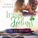 Irish feelings: Als ich dich sah (MP3-Download)