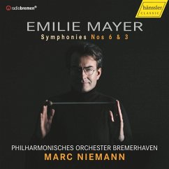 Emilie Mayer-Sinfonien 6 & 3 - Philharmon.Orchester Bremerhaven/Niemann,M.