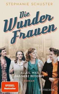 Alles, was das Herz begehrt / Wunderfrauen-Trilogie Bd.1   (Mängelexemplar) - Schuster, Stephanie