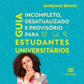 Guia Incompleto Desatualizado e Provisório para Estudantes Universitários (MP3-Download)