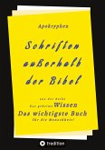 Apokryphen - Schriften außerhalb der Bibel