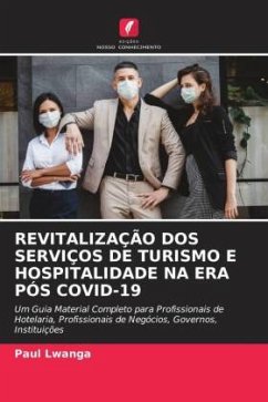 REVITALIZAÇÃO DOS SERVIÇOS DE TURISMO E HOSPITALIDADE NA ERA PÓS COVID-19 - Lwanga, Paul