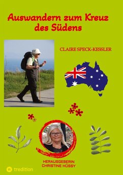 Auswandern zum Kreuz des Südens - Speck-Kessler, Claire