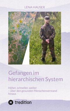 Gefangen im hierarchischen System - Hauser, Lena