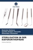 STERILISATION IN DER KIEFERORTHOPÄDIE