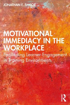 Motivational Immediacy in the Workplace (eBook, PDF) - Taylor, Jonathan E.