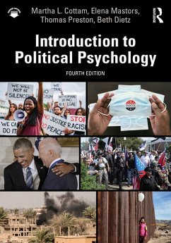 Introduction to Political Psychology (eBook, PDF) - Cottam, Martha L.; Mastors, Elena; Preston, Thomas