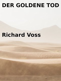 Der goldene Tod (eBook, ePUB) - Voss, Richard