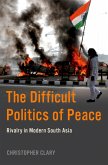 The Difficult Politics of Peace (eBook, PDF)