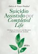 Suicídio Assistido Por Completed Life... - Bild 1