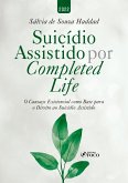 Suicídio Assistido Por Completed Life (eBook, ePUB)