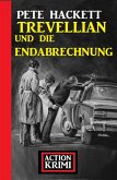 Trevellian und die Endabrechnung: Action Krimi (eBook, ePUB)