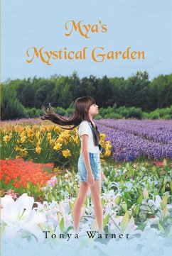 Mya's Mystical Garden (eBook, ePUB) - Warner, Tonya