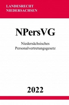 Niedersächsisches Personalvertretungsgesetz NPersVG 2022 - Studier, Ronny