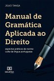 Manual de Gramática Aplicada ao Direito (eBook, ePUB) Manual de Gramática Aplicada ao Direito (eBook, ePUB)