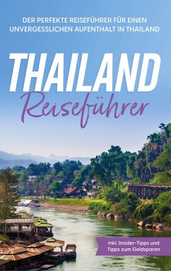 Thailand Reiseführer (eBook, ePUB) - Briese, Annika