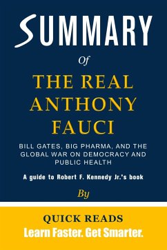 Summary of The Real Anthony Fauci (eBook, ePUB) - Reads, Quick