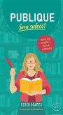 Publique Sem Sufoco (eBook, ePUB)