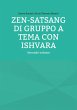 Zen-Satsang di gruppo a tema con Ishvara - Bild 1