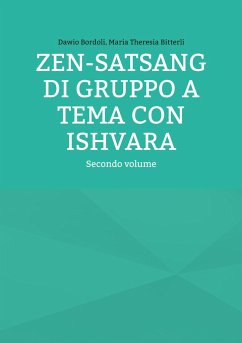 Zen-Satsang di gruppo a tema con Ishvara