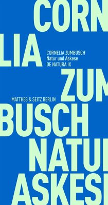 Natur und Askese - Zumbusch, Cornelia