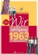 Wir vom Jahrgang 1963 - Kindheit und... - Bild 1