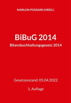 BiBuG 2014 (Bilanzbuchhaltungsgesetz 2014) (eBook, ePUB)