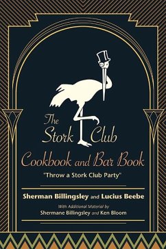 The Stork Club Cookbook and Bar Book (eBook, ePUB) - Billingsley, Sherman; Beebe, Lucius